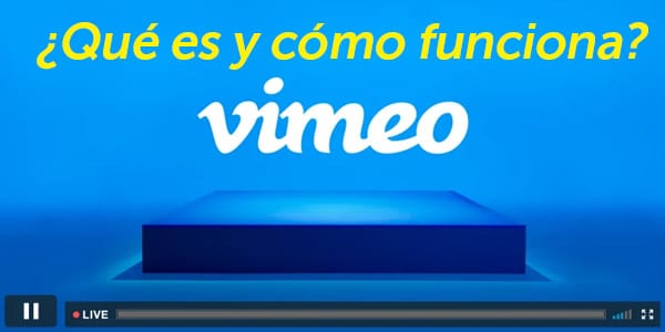 qué es vimeo y como funciona