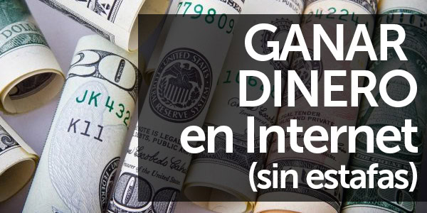 un acreedor Sala director 49 formas de GANAR DINERO en Internet en 2022 + CÓMO EMPEZAR