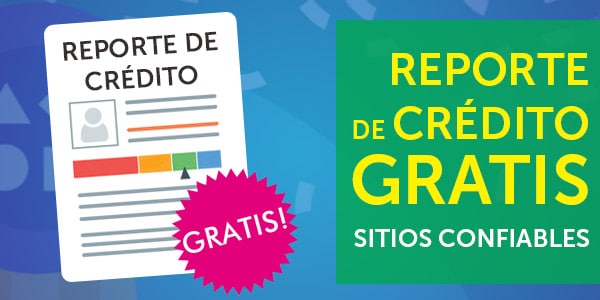 reporte de credito gratis