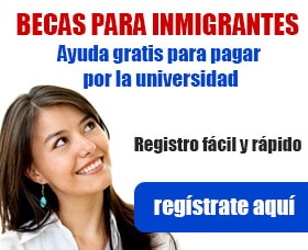 becas inmigrantes para la universidad