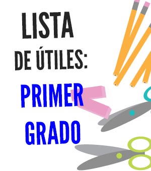 lista de útiles primer grado