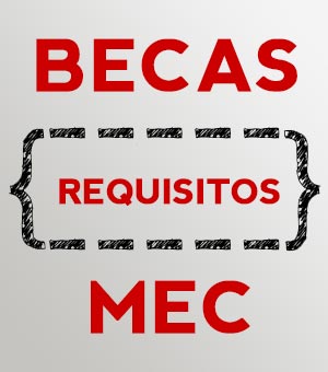 requisitos becas mec