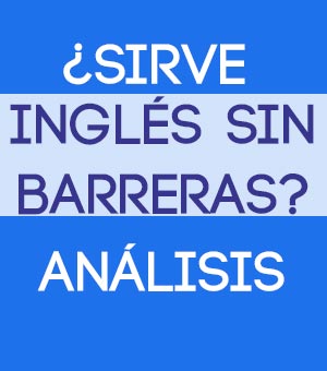 sirve inglés sin barreras análisis