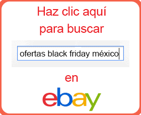 ofertas black friday ebay mexico comprar en black friday desde mexico