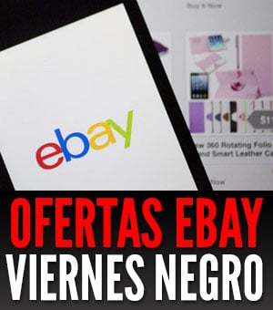 Viernes negro eBay ofertas black friday