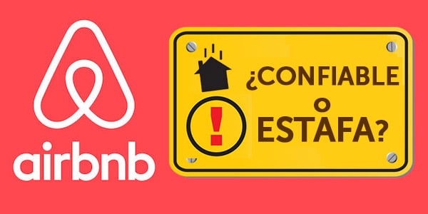 airbnb seguro estafa confiable