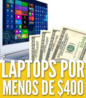 mejores laptops por menos de 400 dólares euros