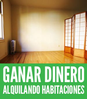 ganar dinero alquilando habitaciones