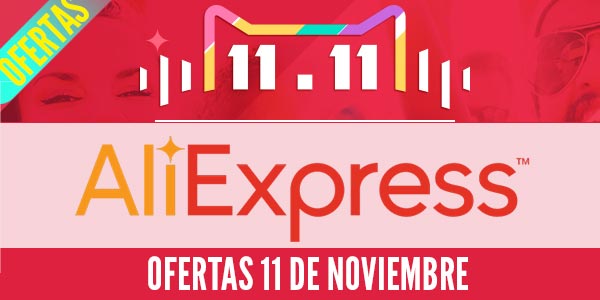 aliexpres ofertas 11 de novembre 11.11