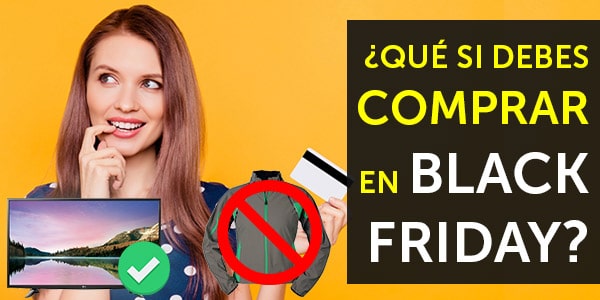 qué comprar black friday viernes negro