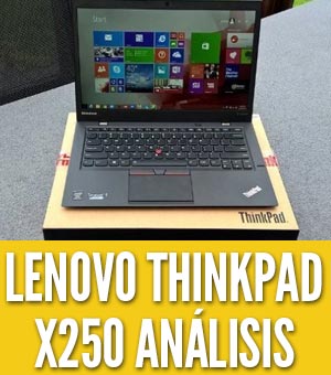 Lenovo ThinkPad X250 analisis review español
