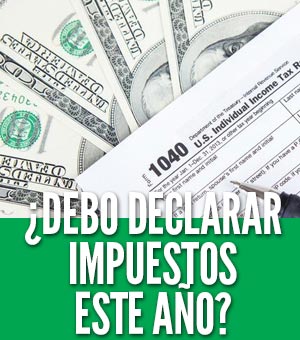 declarar los impuestos este ano