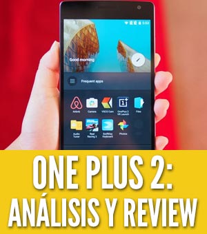 oneplus 2 analisis review español