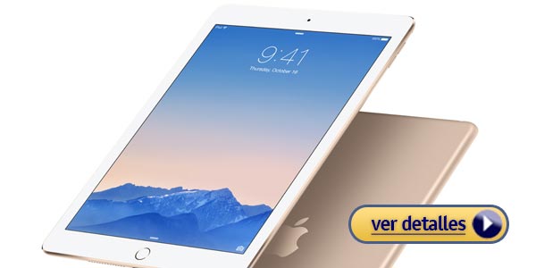 Tabletas para regalar en una graduacion apple ipad air 2