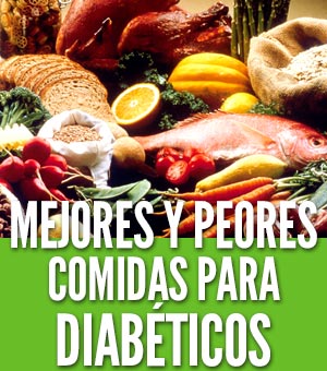 Mejores y peores comidas para diabeticos