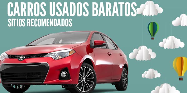 Carros usados baratos sitios recomendados