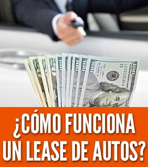 Como funciona un lease de autos