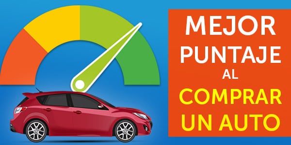 puntaje de credito comprar un auto