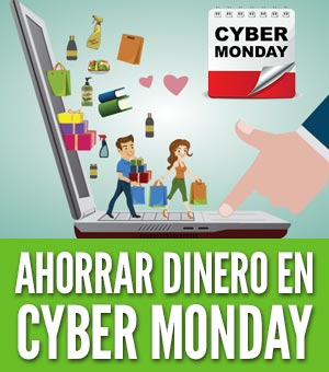 Ahorrar dinero en cyber monday