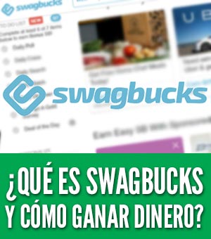 Que es swagbucks como ganar dinero encuestas remuneradas