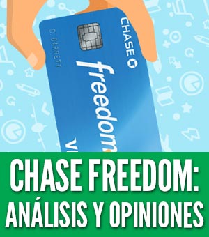 Chase freedom análisis opiniones tarjetas de crédito