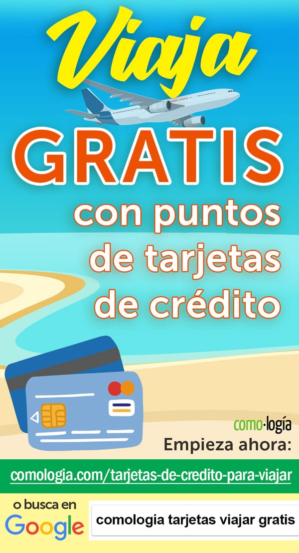 Tarjetas de crédito para VIAJAR GRATIS en el 2025 💳 (y cómo hacerlo)