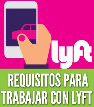 Requisitos para trabajar con lyft