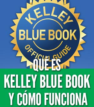 Qué es Kelley Blue Book precio de autos