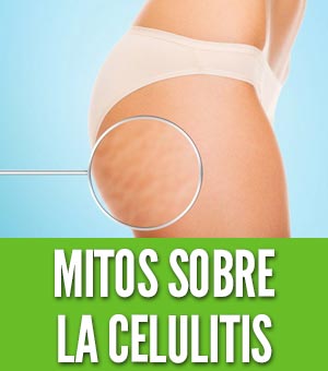 Mitos sobre la celulitis verdades