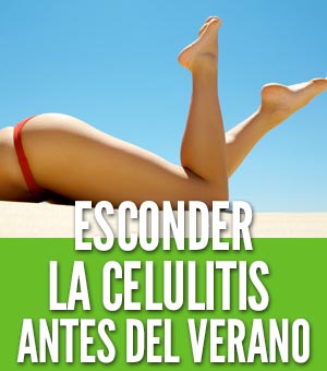 Cómo esconder la celulitis antes del verano