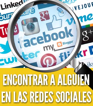 Cómo encontrar a alguien en las redes sociales