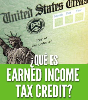 Qué es earned income tax credit taxes