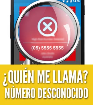 ¿Quién me llama? número desconocido