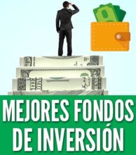 Mejores fondos de inversión del 2024 con mejores