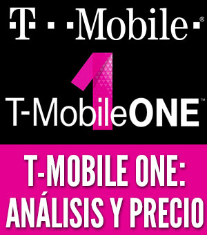 T-Mobile One plan analisis precio review