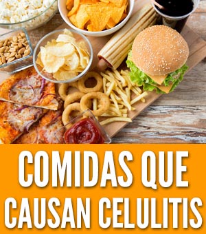 alimentos que causan celulitis