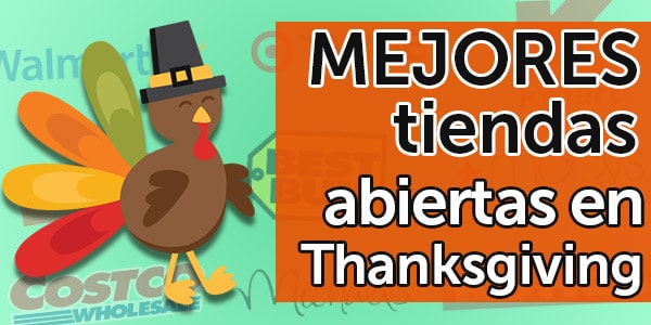 tiendas abiertas cerradas thanksgiving