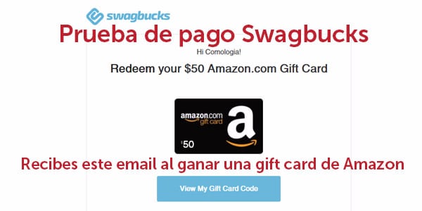 prueba de pago swagbucks ganar 30 al dia