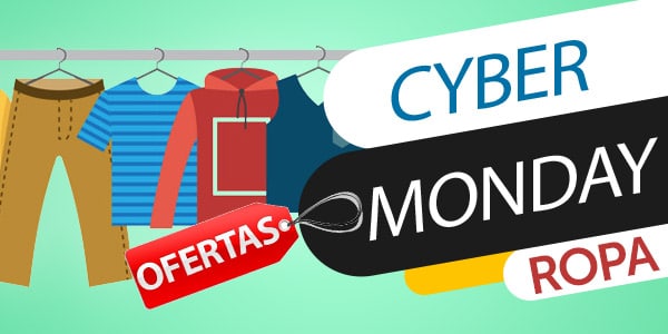 cyber monday ropa ofertas lunes cibernetico