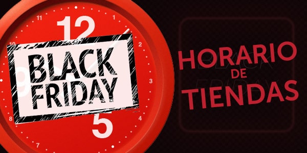 horario de tiendas viernes negro black friday