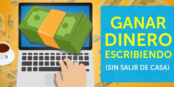 ganar dinero escribiendo