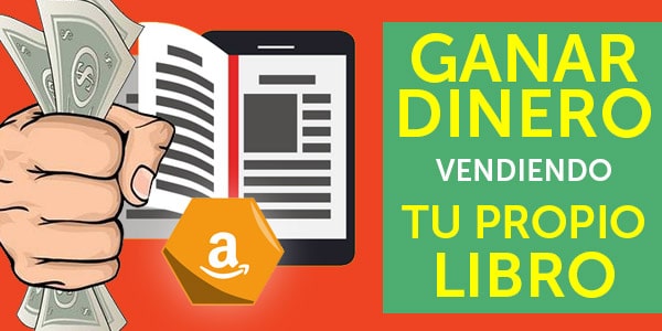 ganar dinero publicar libro en amazon