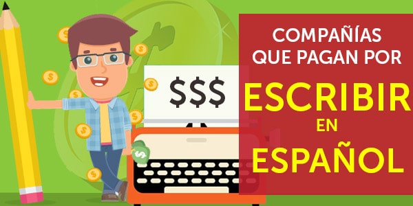 sitios que pagan por escribir en espanol