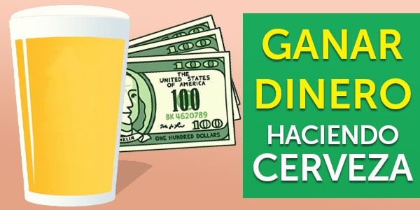 ganar dinero haciendo cerveza cerveceria