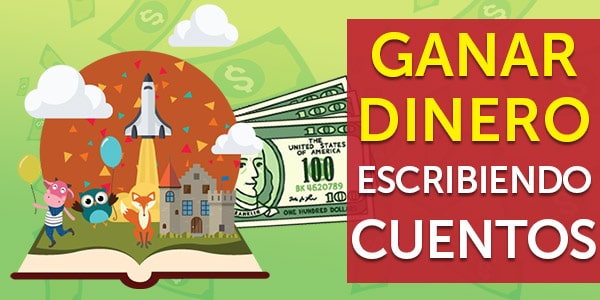 ganar dinero escribiendo cuentos