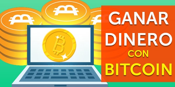 ganar dinero con bitcoin