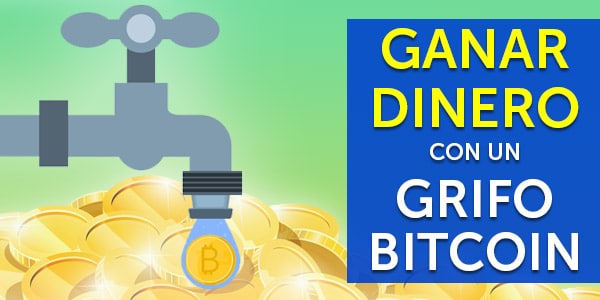 ganar dinero grifo bitcoin faucet